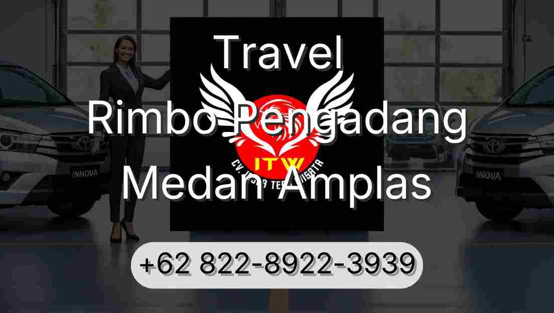 Travel Rimbo Pengadang Medan Amplas