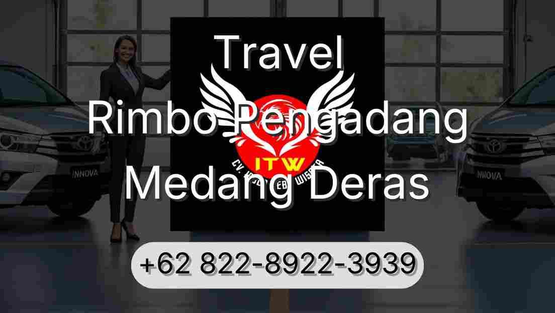 Travel Rimbo Pengadang Medang Deras