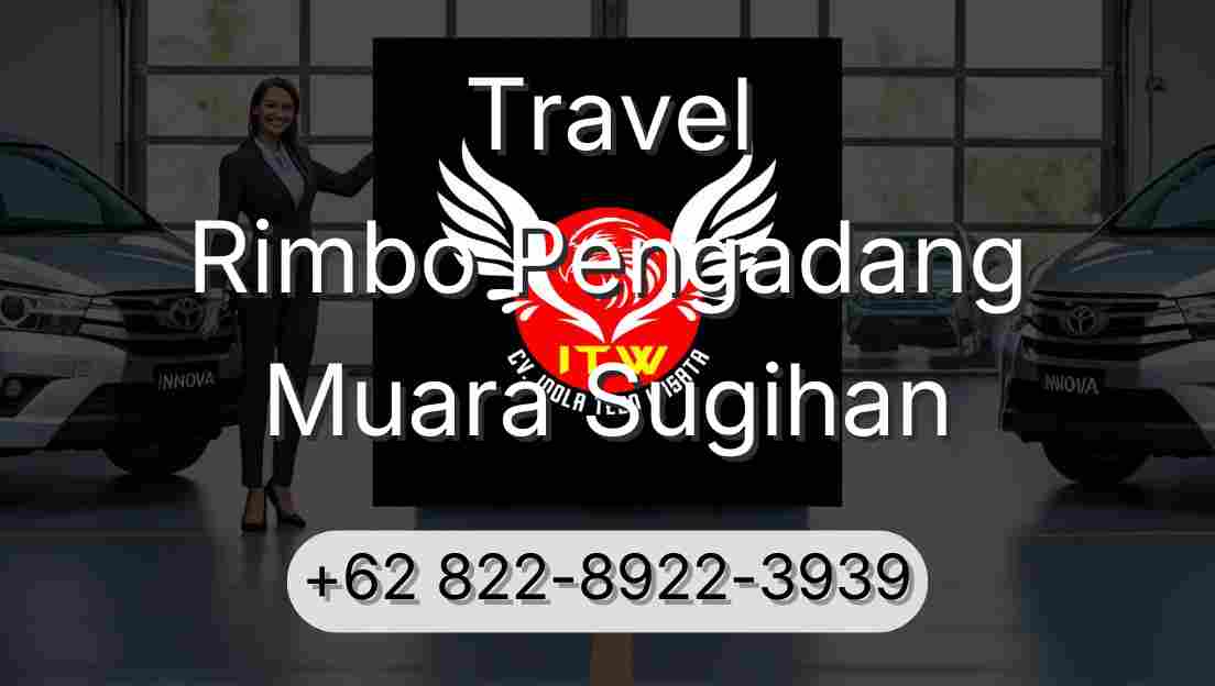 Travel Rimbo Pengadang Muara Sugihan