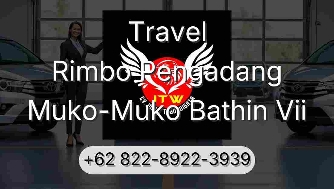 Travel Rimbo Pengadang Muko-Muko Bathin Vii