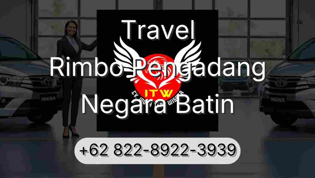 Travel Rimbo Pengadang Negara Batin