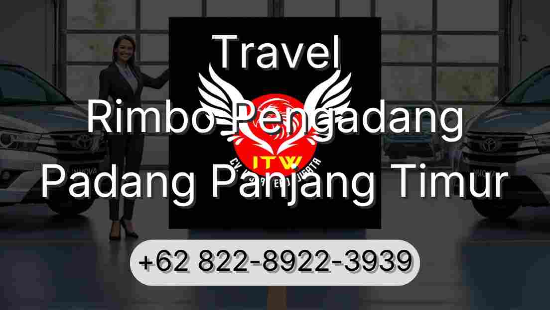 Travel Rimbo Pengadang Padang Panjang Timur