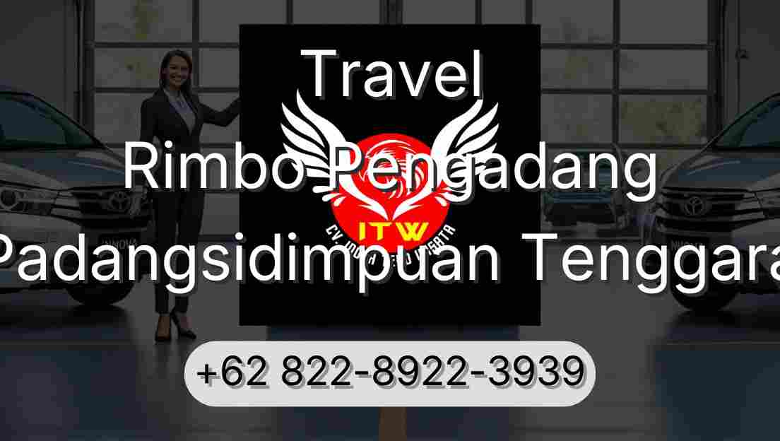 Travel Rimbo Pengadang Padangsidimpuan Tenggara