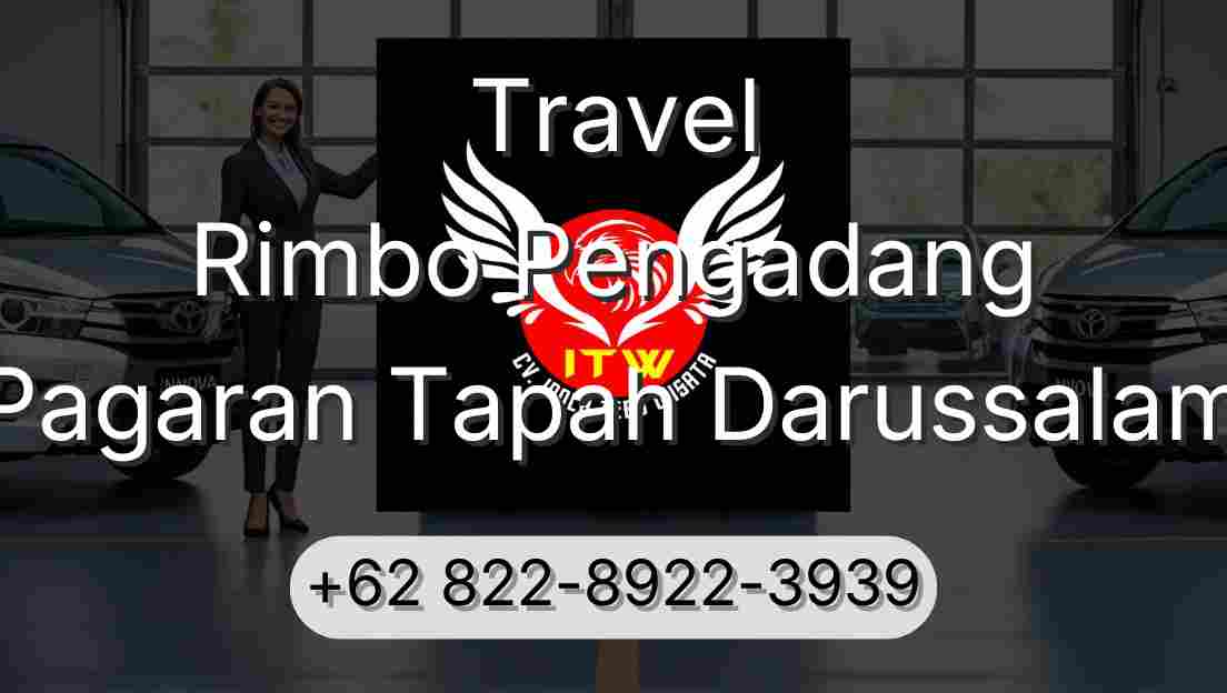 Travel Rimbo Pengadang Pagaran Tapah Darussalam