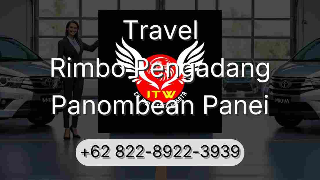 Travel Rimbo Pengadang Panombean Panei