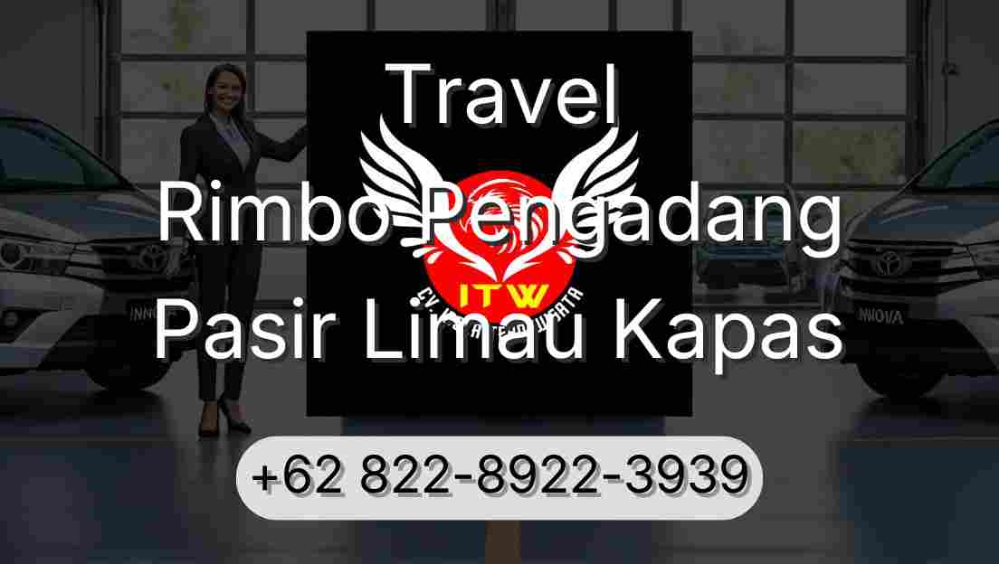 Travel Rimbo Pengadang Pasir Limau Kapas