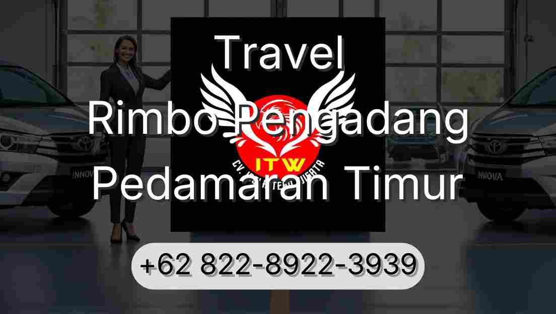 Travel Rimbo Pengadang Pedamaran Timur