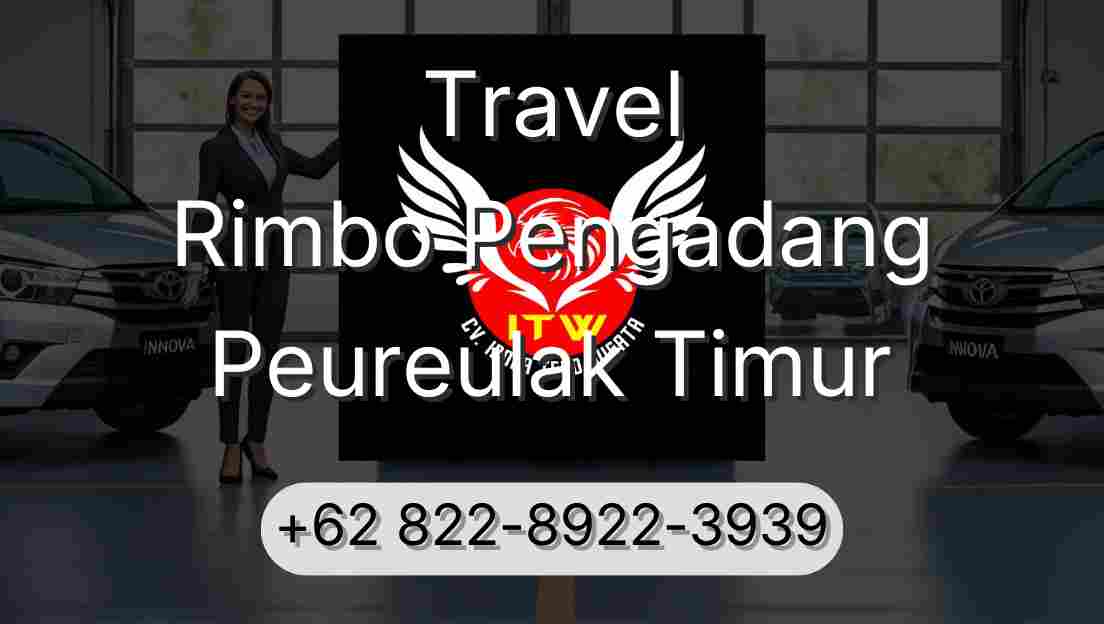 Travel Rimbo Pengadang Peureulak Timur