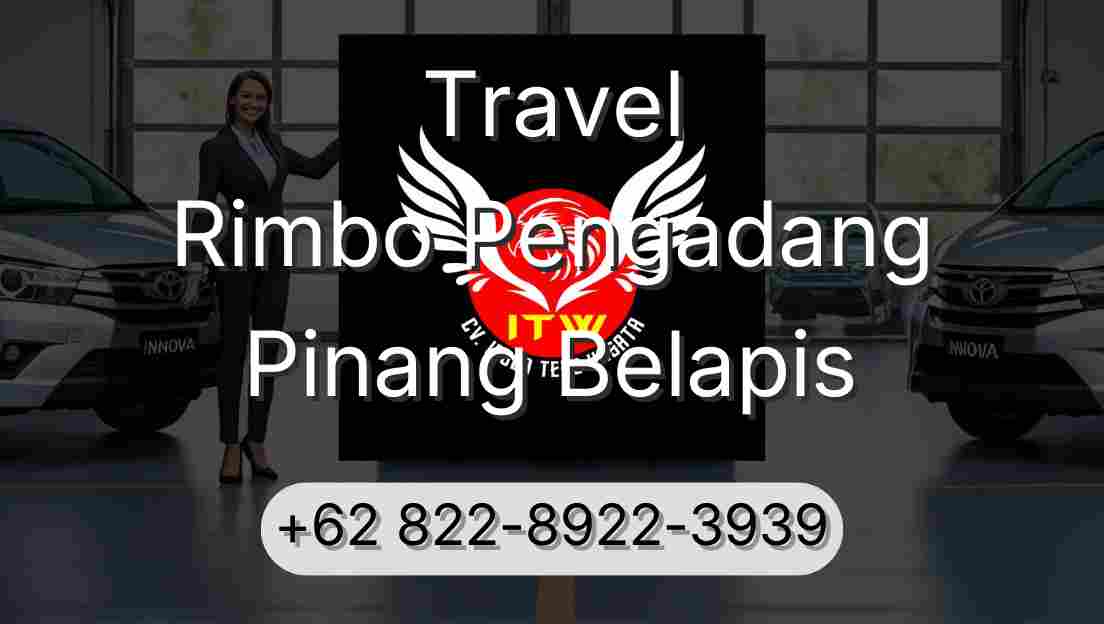 Travel Rimbo Pengadang Pinang Belapis