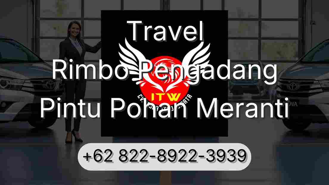 Travel Rimbo Pengadang Pintu Pohan Meranti