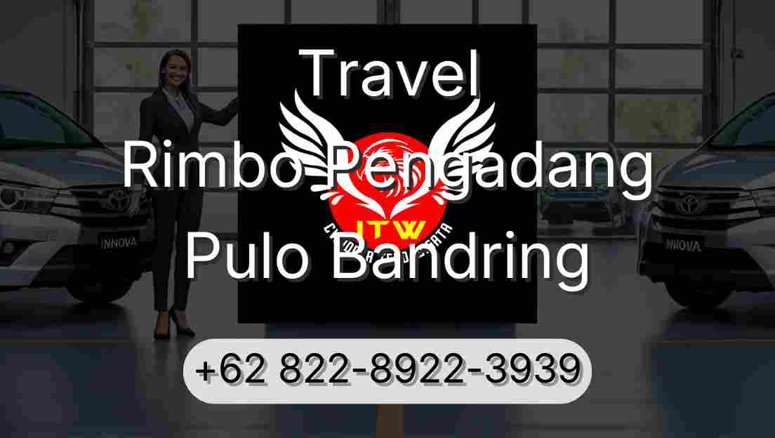 Travel Rimbo Pengadang Pulo Bandring