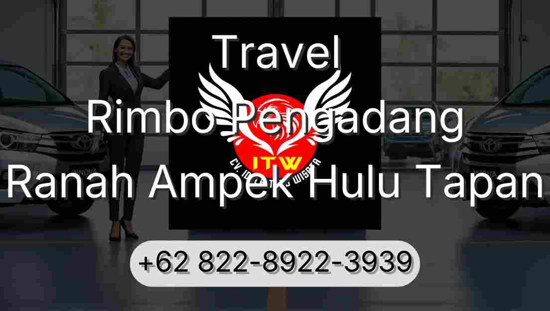 Travel Rimbo Pengadang Ranah Ampek Hulu Tapan