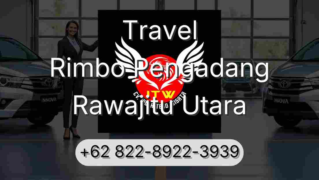 Travel Rimbo Pengadang Rawajitu Utara