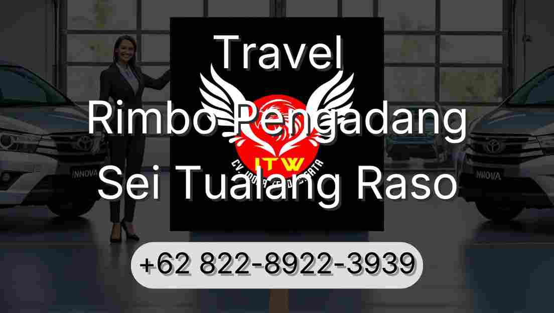 Travel Rimbo Pengadang Sei Tualang Raso