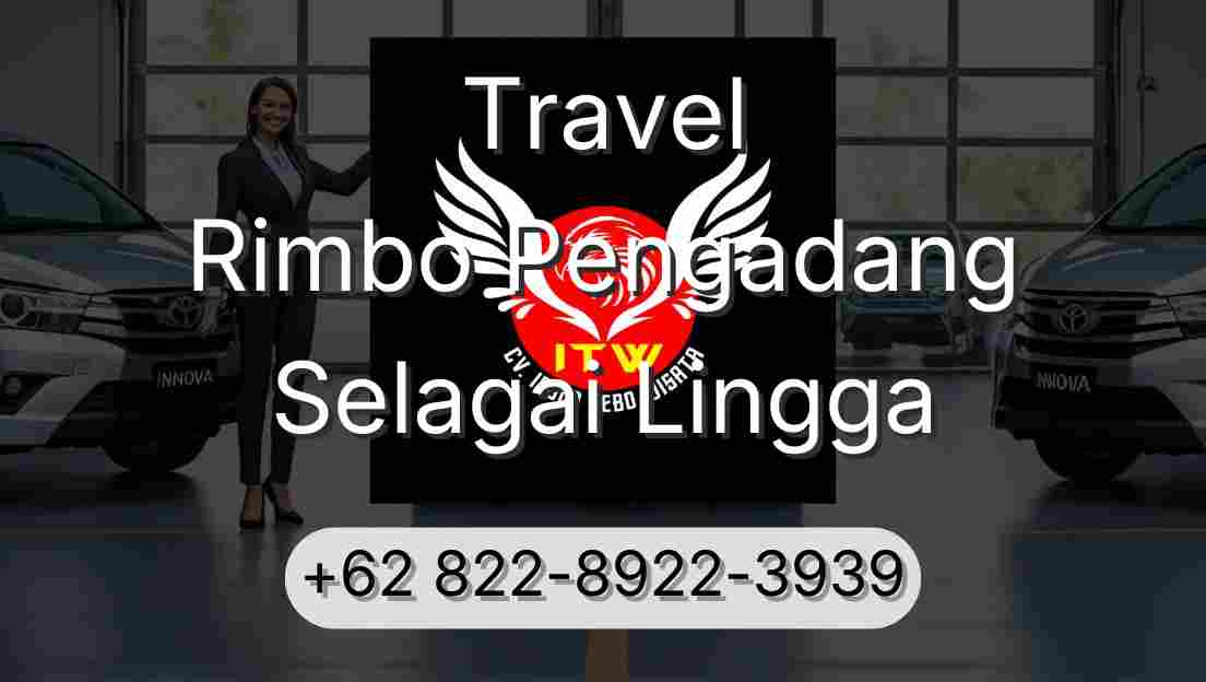 Travel Rimbo Pengadang Selagai Lingga