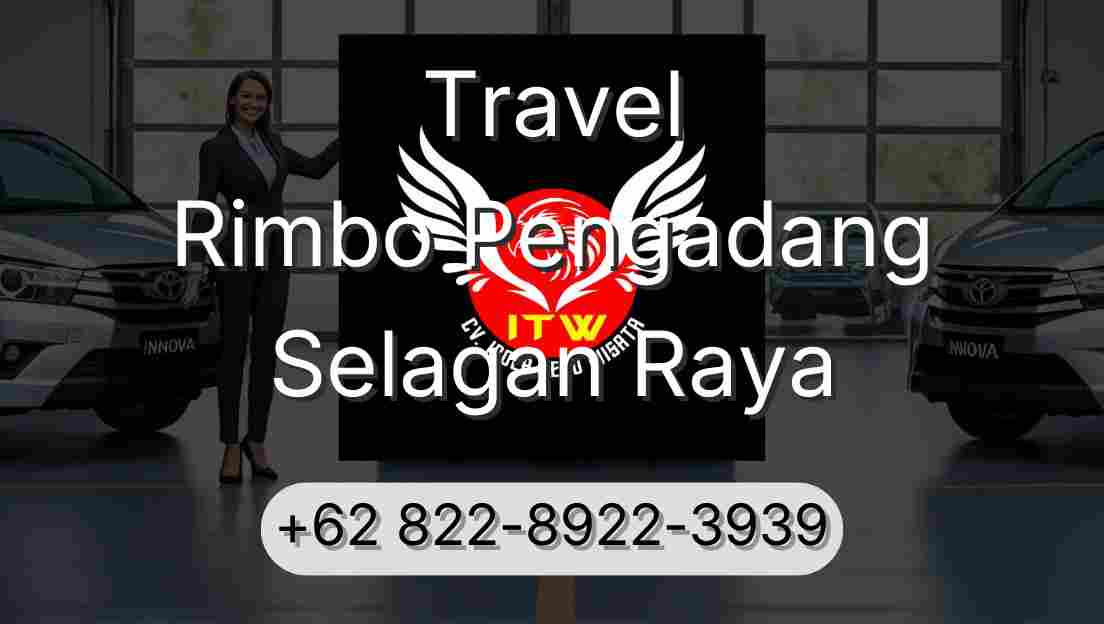 Travel Rimbo Pengadang Selagan Raya