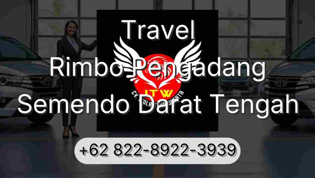Travel Rimbo Pengadang Semendo Darat Tengah