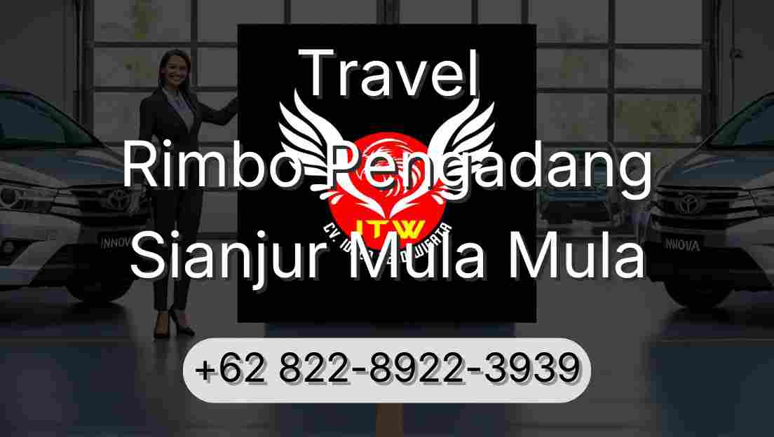 Travel Rimbo Pengadang Sianjur Mula Mula