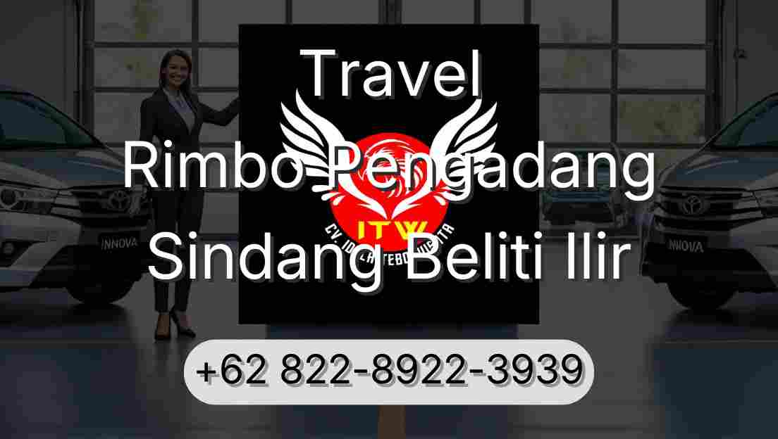 Travel Rimbo Pengadang Sindang Beliti Ilir
