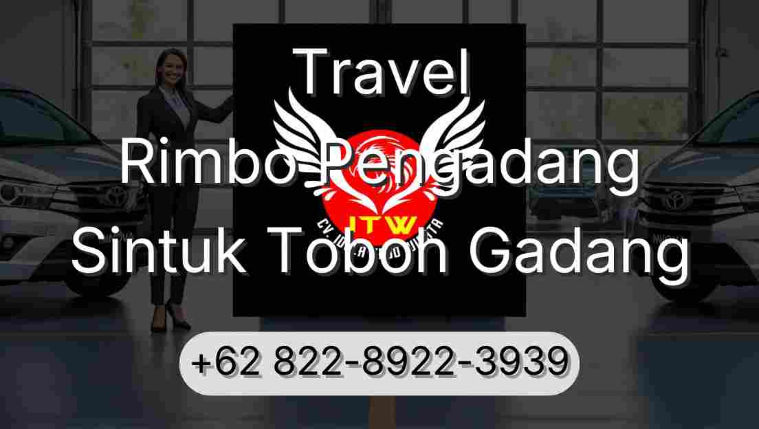 Travel Rimbo Pengadang Sintuk Toboh Gadang