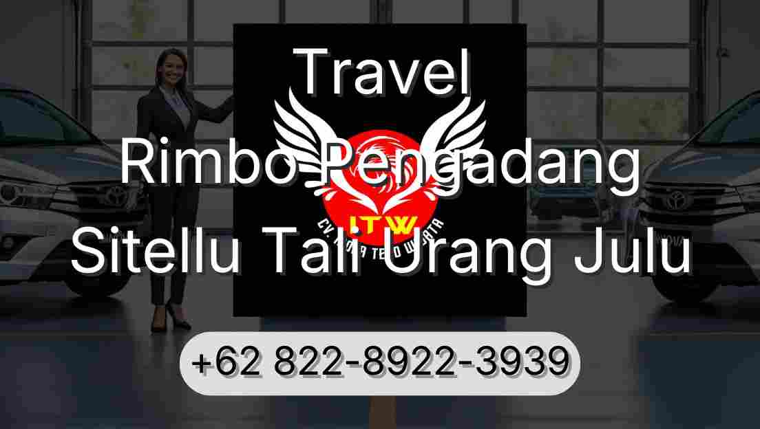 Travel Rimbo Pengadang Sitellu Tali Urang Julu