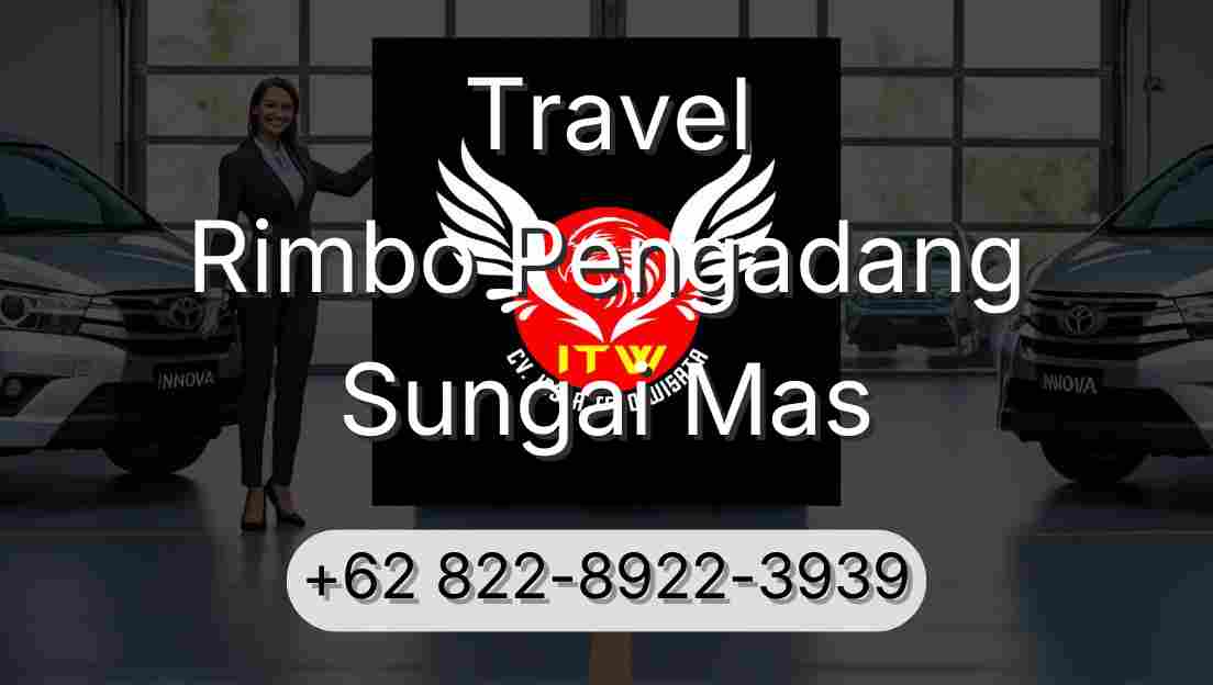 Travel Rimbo Pengadang Sungai Mas