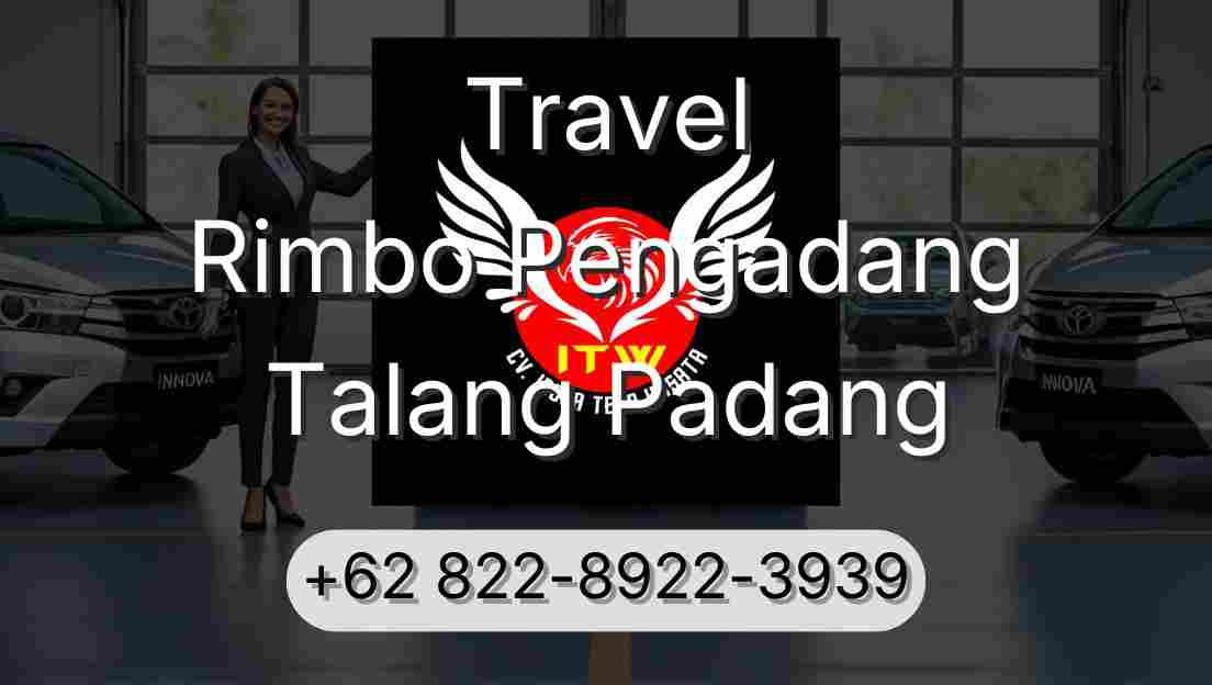 Travel Rimbo Pengadang Talang Padang