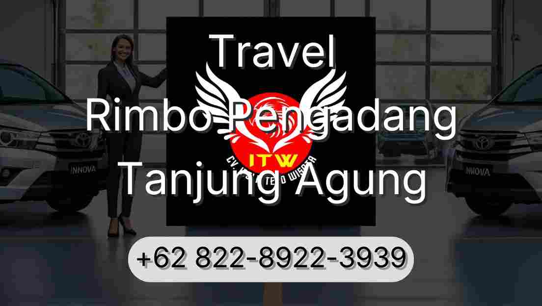 Travel Rimbo Pengadang Tanjung Agung