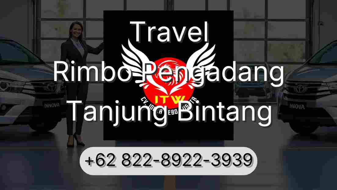 Travel Rimbo Pengadang Tanjung Bintang