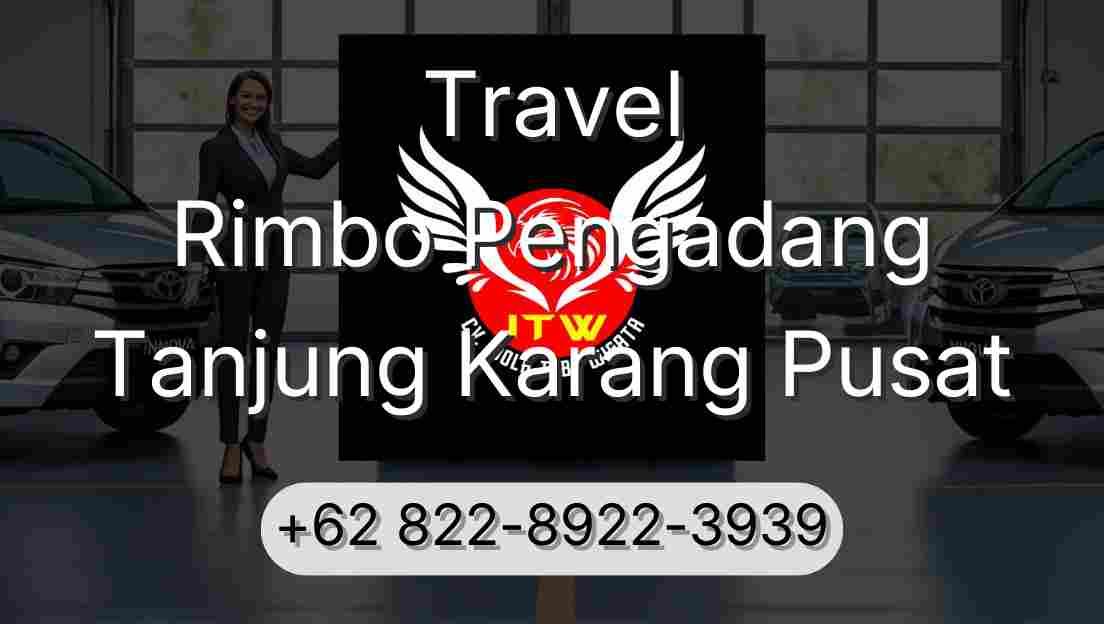 Travel Rimbo Pengadang Tanjung Karang Pusat