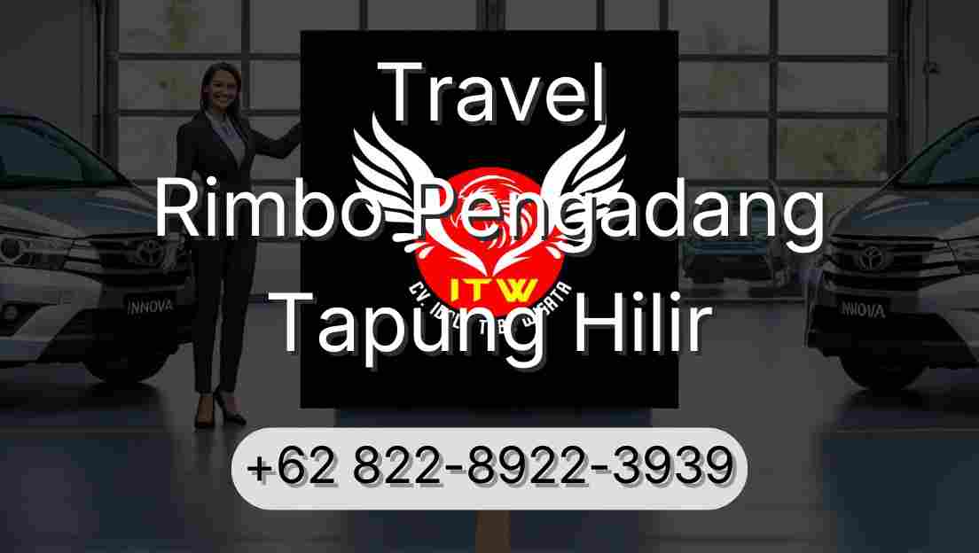 Travel Rimbo Pengadang Tapung Hilir