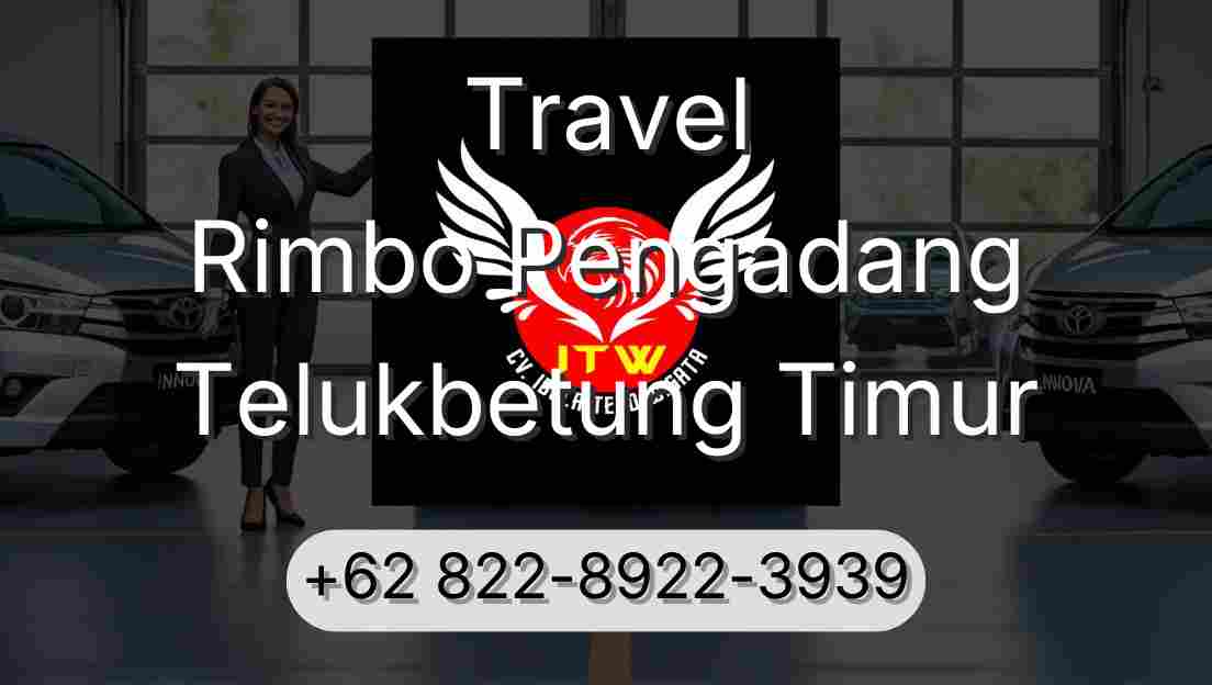 Travel Rimbo Pengadang Telukbetung Timur