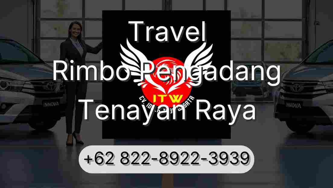 Travel Rimbo Pengadang Tenayan Raya