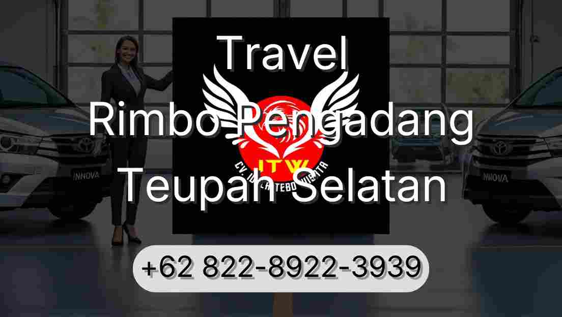 Travel Rimbo Pengadang Teupah Selatan