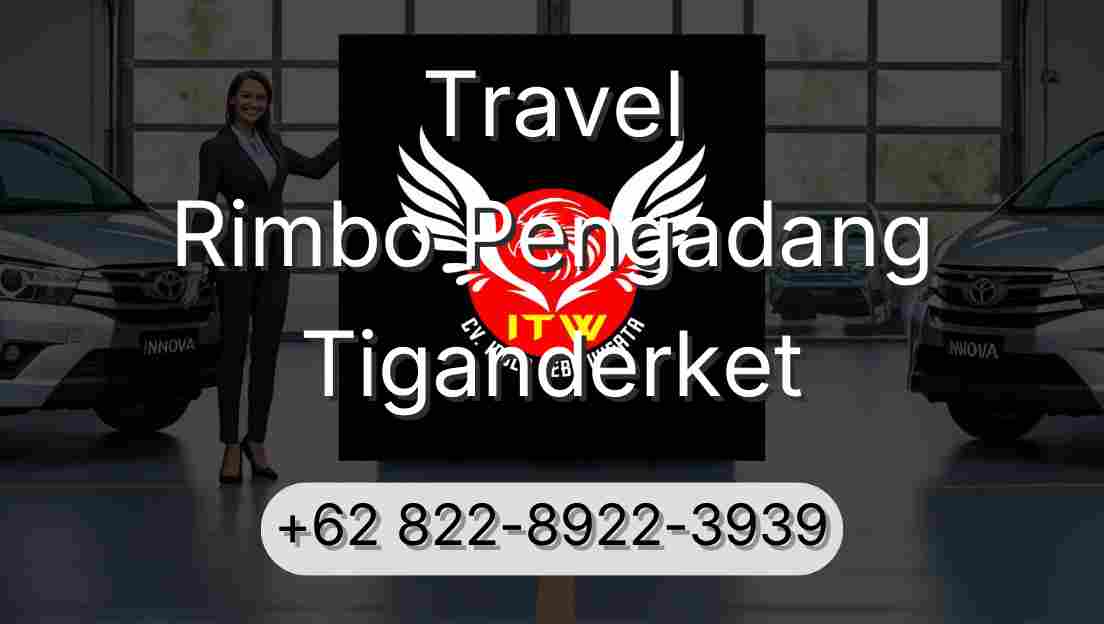 Travel Rimbo Pengadang Tiganderket
