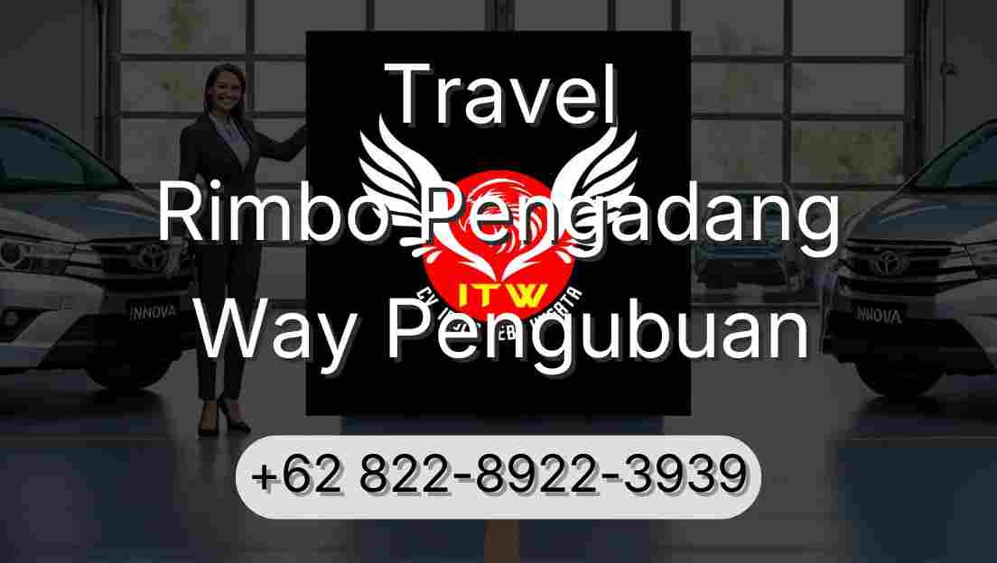 Travel Rimbo Pengadang Way Pengubuan