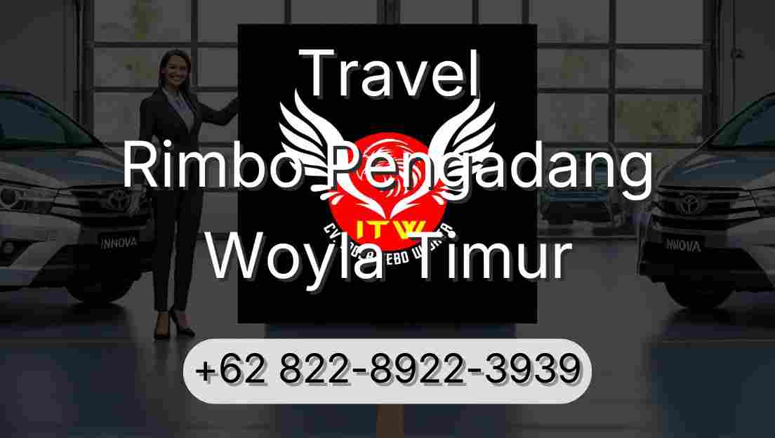 Travel Rimbo Pengadang Woyla Timur