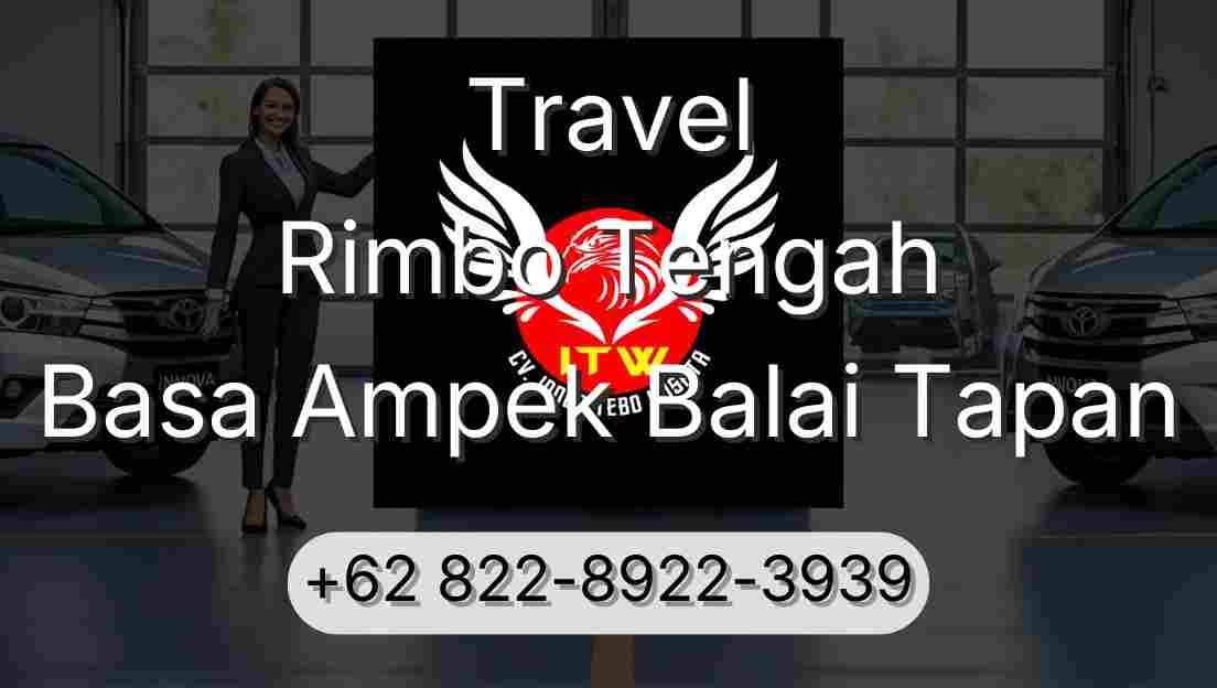 Travel Rimbo Tengah Basa Ampek Balai Tapan