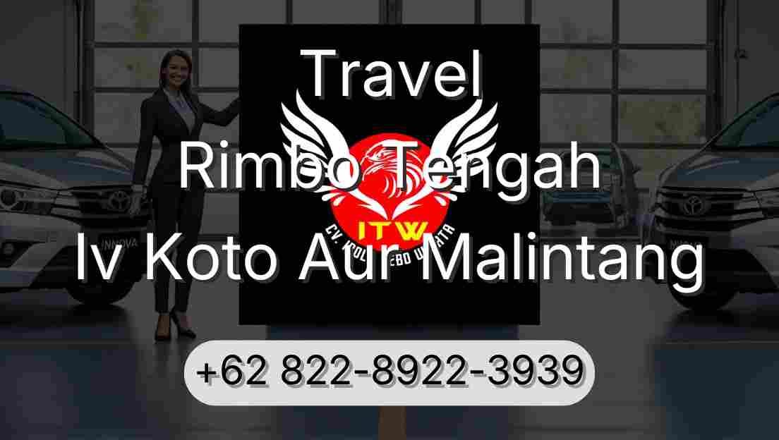 Travel Rimbo Tengah Iv Koto Aur Malintang