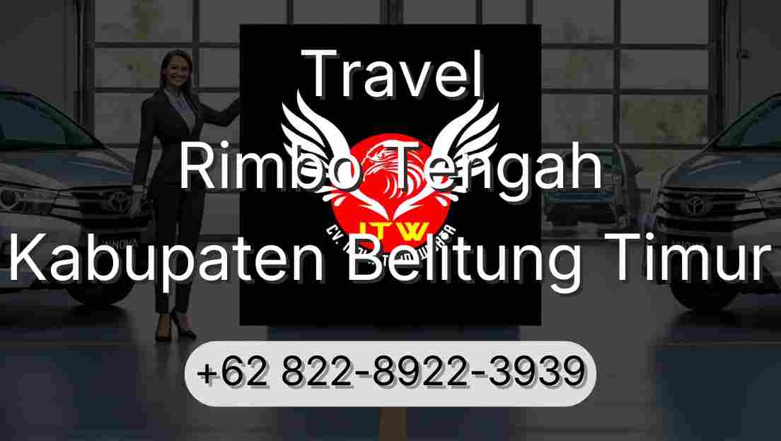 Travel Rimbo Tengah Kabupaten Belitung Timur