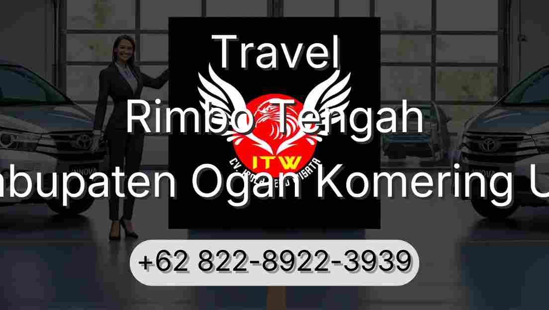 Travel Rimbo Tengah Kabupaten Ogan Komering Ulu