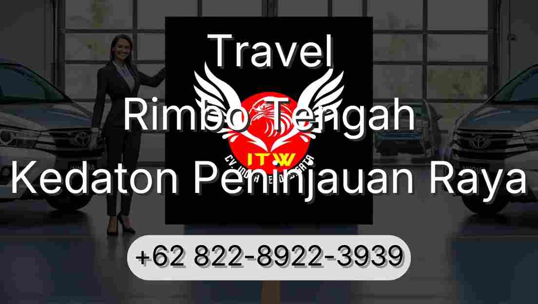 Travel Rimbo Tengah Kedaton Peninjauan Raya