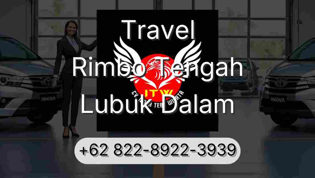 Travel Rimbo Tengah Lubuk Dalam
