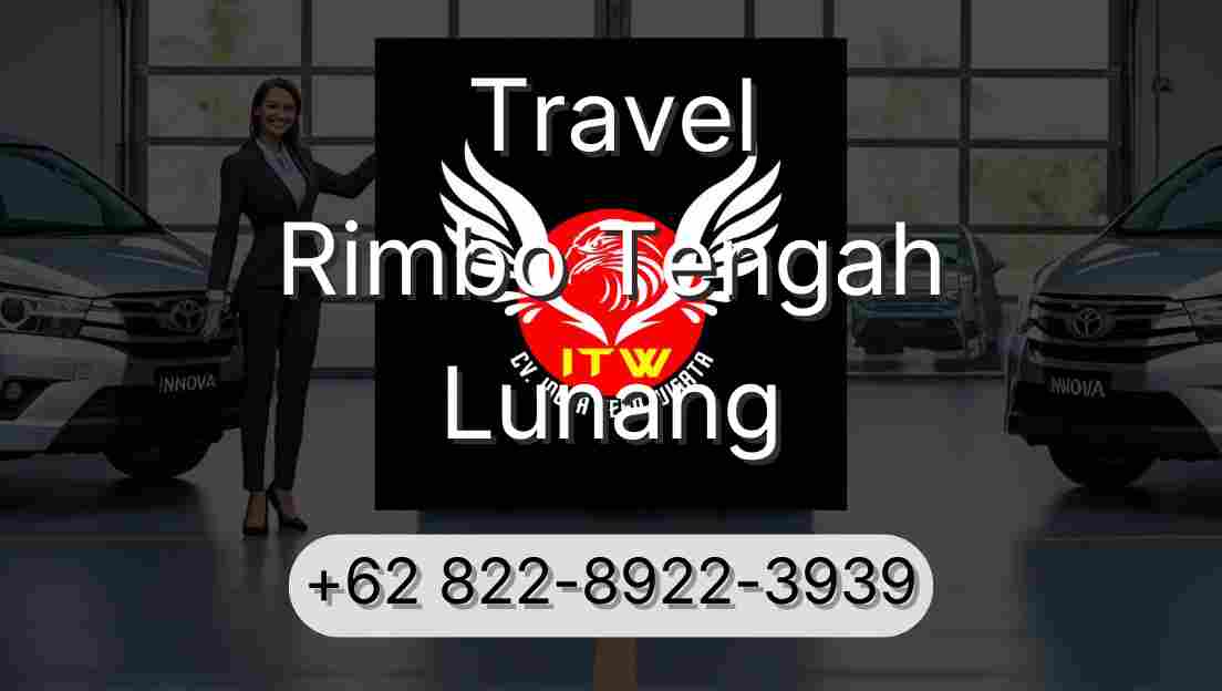 Travel Rimbo Tengah Lunang