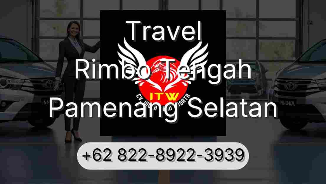 Travel Rimbo Tengah Pamenang Selatan