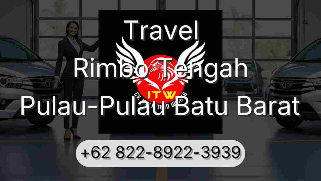 Travel Rimbo Tengah Pulau-Pulau Batu Barat