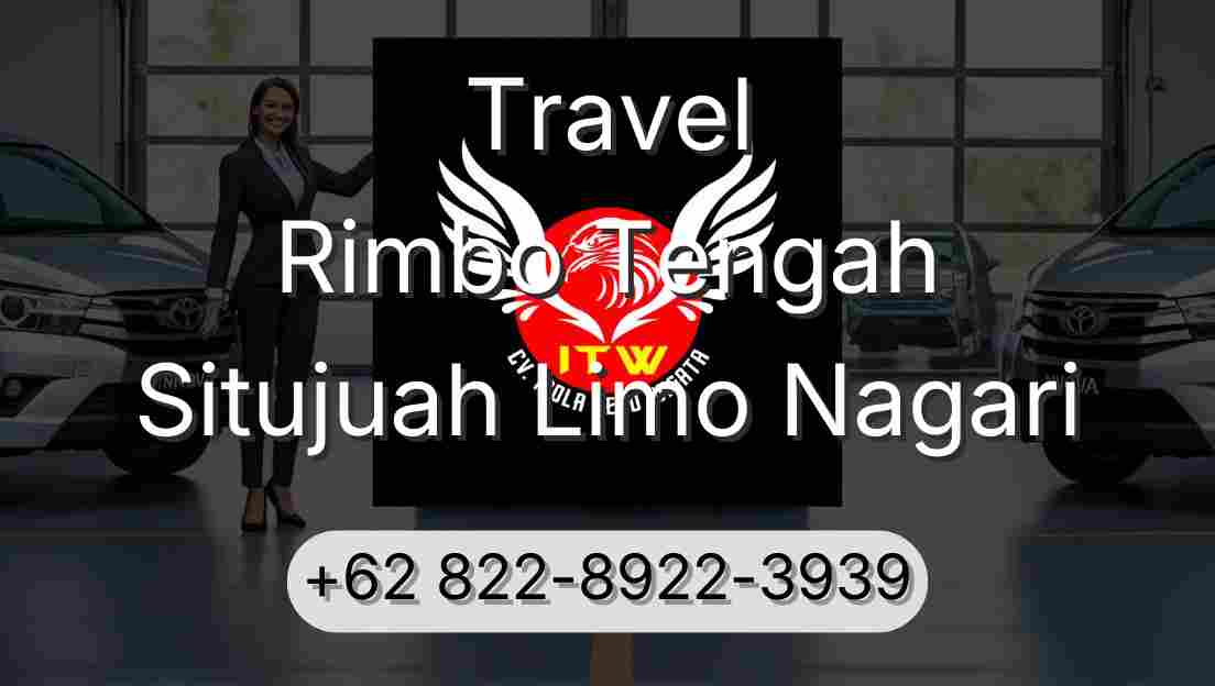 Travel Rimbo Tengah Situjuah Limo Nagari
