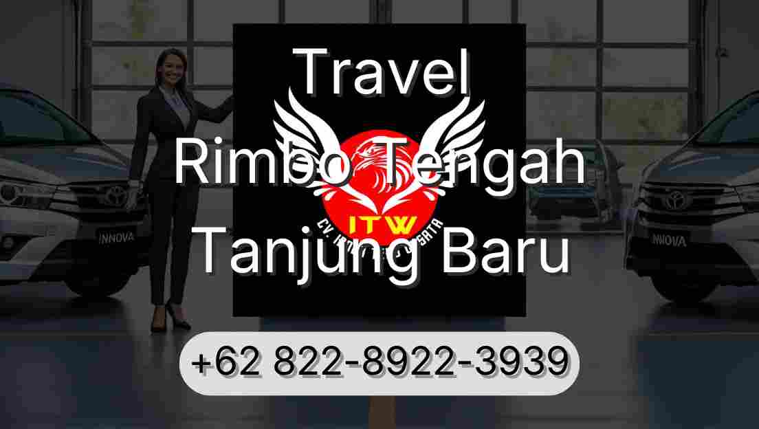 Travel Rimbo Tengah Tanjung Baru