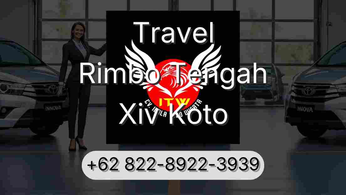 Travel Rimbo Tengah Xiv Koto