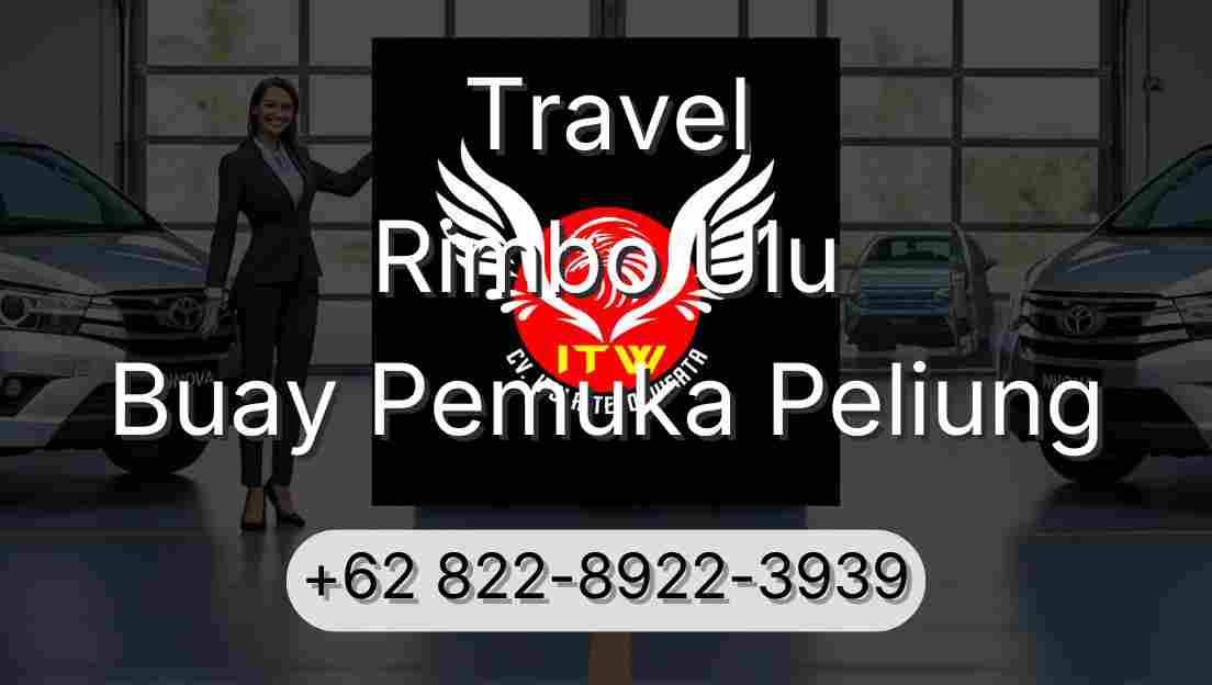 Travel Rimbo Ulu Buay Pemuka Peliung